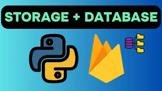 Realtime Database and Storage - Firebase with Python Lesson 16