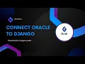 Connect Oracle Database To Django Project how to connect SQL developer to django project