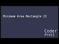 Minimum Area Rectangle II - LeetCode