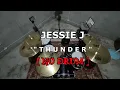 Download Lagu JESSIE J - THUNDER (NO SOUND DRUM)