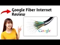 Google Fiber Internet Review What Are Pros Cons