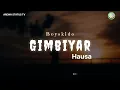 GIMIYAR HAUSA: Unlocking the Lyrical SECRETS You NEVER Knew!
