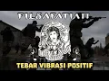 Download Lagu FILSAFATIAN - TEBAR VIBRASI POSITIF (Official Audio)