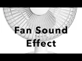 Fan Sound Effect