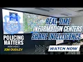 How Elk Grove s Real-Time Information Center gathers shares info Policing Matters