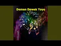 Lagu Demen Dewek Yoyo