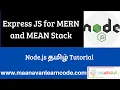 Express JS for MERN and MEAN Stack Part 6 Node js Tamil Tutorial