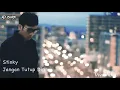 Download Lagu Stinky - Jangan Tutup Dirimu | Voice Cover - Andie