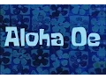 Download Lagu SpongeBob Production Music Aloha Oe