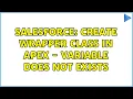 Salesforce Create Wrapper class in apex - Variable Does Not Exists 2 Solutions