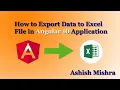 10 how to export data for excel data in angular 10 Export Data to Excel