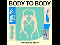 Body To Body - Emanuel Satie, Maga & Scenarios