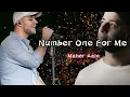 Lagu Maher Zain - Number One For Me (Lyrics)