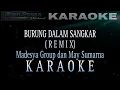 Download Lagu BURUNG DALAM SANGKAR (REMIX KARAOKE) Madesya Group dan May Sumarna