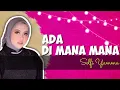 Ada Di Mana Mana - Selfi Yamma | Lyrics & Lirik Video | (aquinaldy)