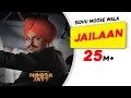 Download Lagu Hit Song Of SIDHU MOOSE WALA: Jailaan | Moosa Jatt | New Punjabi Songs 2021 | Latest SIDHU Song