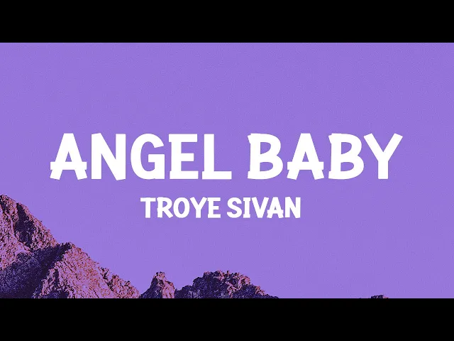 Download MP3 Troye Sivan - Angel Baby (Lyrics)