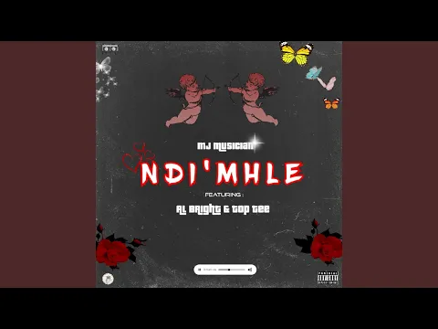 Download MP3 Ndi'mhle (feat. Al Bright \u0026 Top-Tee)