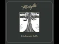 Brigitte L'échappée belle - A bouche que veux-tu