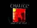 Lagu CHALICE - Good to be there (1984) Full Album from the vinyl