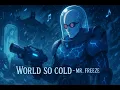 Download Lagu World So Cold – Mr. Freeze (Batman) | Three Days Grace A.I. Concept Cover
