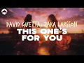 Download Lagu David Guetta - This One's For You (feat. Zara Larsson) | Lyrics