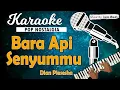 Download Lagu KARAOKE Bara Api Senyummu || Dian Piesesha
