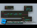 Roblox Tutorial Typechecking