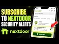 How to subscribe to Nextdoor for community home security alerts - Beginner Guide