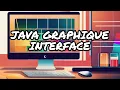 Les interfaces graphiques en Java - 1ere partie