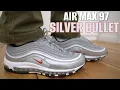 AN ICON RETURNS NIKE AIR MAX 97 SILVER BULLET 2022 REVIEW ON FEET