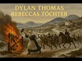 Lagu Robert Rathke in: Rebeccas Töchter (Hörspiel nach Dylan Thomas, D 1984)
