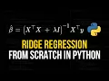 Ridge Regression From Scratch in Python Mathematical