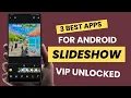 3 Best Free Slideshow App For Android Photo Slideshow Android