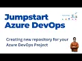 4 How to create a New Azure Repo for Your Project All options available for a new project