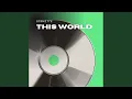 Download Lagu This World