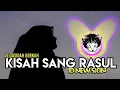 Download Lagu DJ BERKAH - KISAH SANG ROSUL (SLOW ANGKLUNG VERSION) by ID NEW SKIN