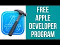 How to get a FREE Apple Developer Program account