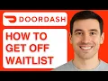 How To Get Off The DoorDash Waitlist - 2025 Step By Step