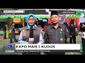 Liputan Khusus - Pembukaan Expo and Business Competition 2018 | MAN 2 Kudus