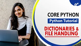 Dictionaries File Handling In Python Python Tutorial Core Python Day-5