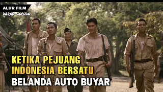 ketika pejuang indonesia bersatu alur film darah garuda
