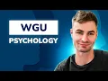 WGU Psychology Degree Overview - New WGU Degree Graduate 6 Months