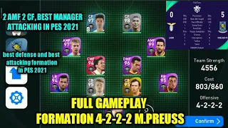 gameplay formasi 4 2 2 2 m preuss efootball pes 2021 mobile full gameplay part 13