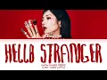 Download Lagu KWON EUNBI Hello Stranger Lyrics (Color Coded Lyrics)