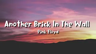 Pink Floyd Another Brick In The Wall Lyrics 