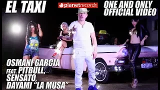 osmani garcia ft pitbull sensato dayami la musa el taxi official video reggaeton cubaton