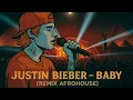 Download Lagu Justin Bieber – ‘Baby’ [Afro House Remix 2025] | Club Vibes Edition