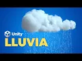 Como crear un efecto de LLUVIA en UNITY
