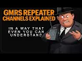 GMRS Repeater Channel Numbers Names Explained - How Repeater Channels Work On GMRS Radios